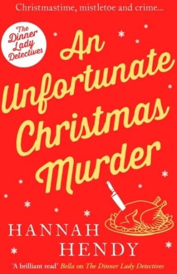 An Unfortunate Christmas Murder Av Hannah Hendy An Unfortunate Christmas Murder Av Hannah Hendy