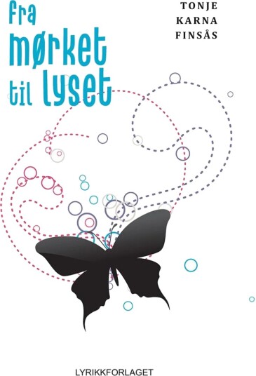 Fra Mørket Til Lyset Av Tonje Karna Finsås