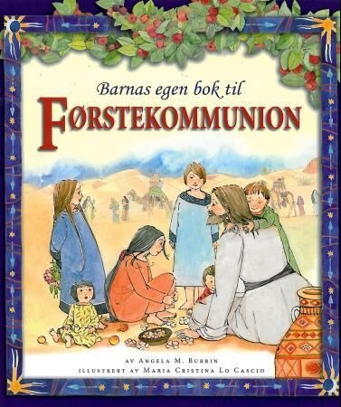Barnas Egen Bok Til Førstekommunion Av Angela M. Burrin