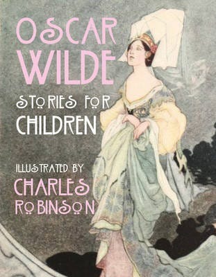 Oscar Wilde - Stories For Children Av Oscar Wilde Oscar Wilde - Stories For Children Av Oscar Wilde