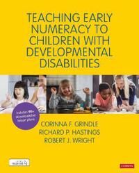 Teaching Early Numeracy To Children With Developmental Disabilities Av Corinna Grindle, Richard Hastings, Robert J Wright