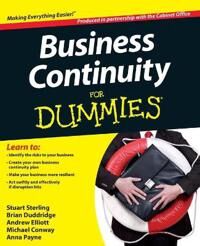 Business Continuity For Dummies Av The Cabinet Office, Stuart Sterling, Anna Payne, Brian Duddridge, Andrew Elliott, Michael Conway