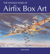 The Vintage Years Of Airfix Box Art Av Roy Cross The Vintage Years Of Airfix Box Art Av Roy Cross