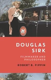 Douglas Sirk Av Robert B. Pippin