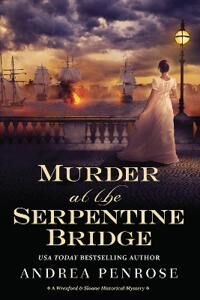 Murder At The Serpentine Bridge Av Andrea Penrose
