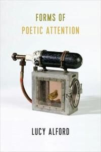 Alford Lucy Forms of Poetic Attention Alford Lucy Forms of Poetic Attention