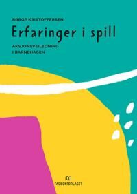 Erfaringer I Spill Av Børge Kristoffersen