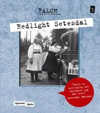 Redlight Setesdal Av Sigmund Falch