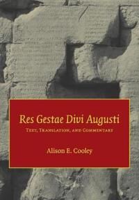 Res Gestae Divi Augusti Av Augustus, Alison E. (University Of Warwick) Cooley
