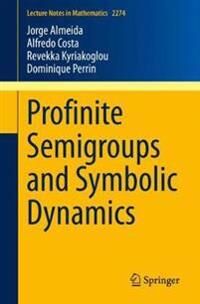 Almeida Jorge Profinite Semigroups and Symbolic Dynamics