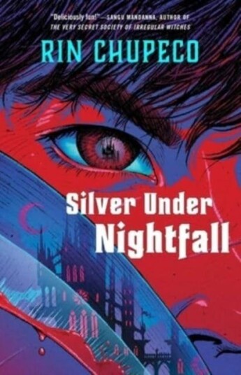 Silver Under Nightfall Av Rin Chupeco