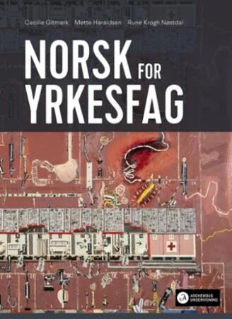 Norsk For Yrkesfag Av Cecilie Gitmark, Mette Haraldsen, Rune Krogh Nøstdal