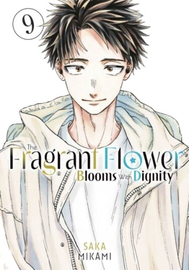 The Fragrant Flower Blooms With Dignity 9 The Fragrant Flower Blooms With Dignity 9