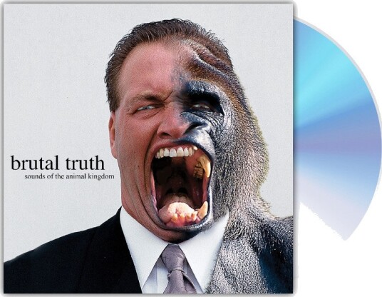 Brutal Truth Sounds Of The Animal Kingdom CD