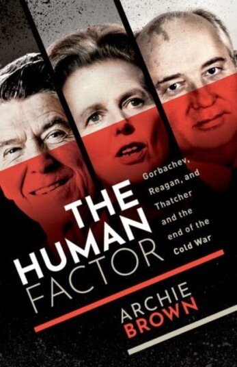 The Human Factor Av Archie (Emeritus Professor Of Politics Uni Brown The Human Factor Av Archie (Emeritus Professor Of Politics Uni Brown