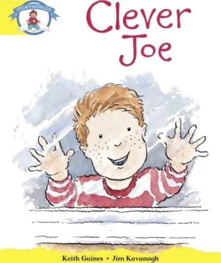 Literacy Edition Storyworlds Stage 2, Our World, Clever Joe