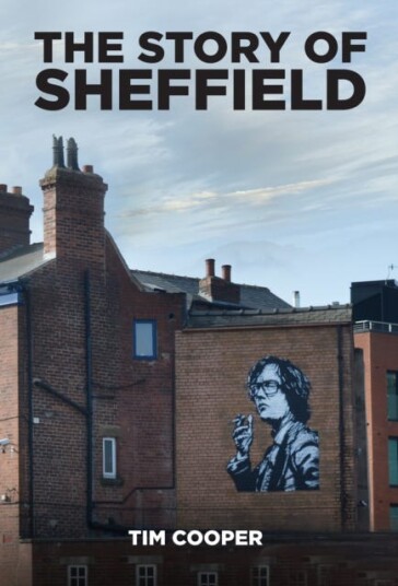 The Story Of Sheffield Av Tim Cooper