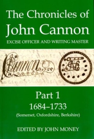 The Chronicles of John Cannon Excise Officer and Writing Master Part 1