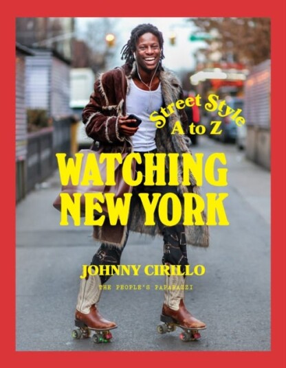 Watching New York Street Style A to Z