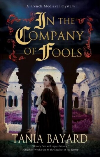 In The Company Of Fools Av Tania Bayard