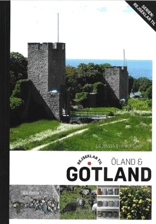 Reisepakker Til Gotland Og Öland | Lis Jensen Og Henrik Lund | Språk: Dansk