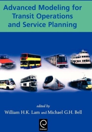 Advanced Modeling for Transit Operations and Service Planning