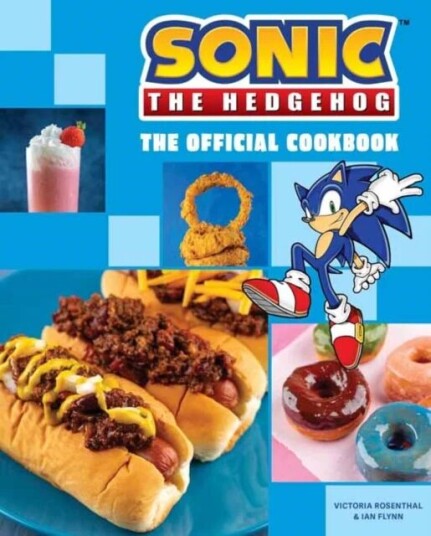 Sonic The Hedgehog: The Official Cookbook Av Insight Editions, Flynn Sonic The Hedgehog: The Official Cookbook Av Insight Editions, Flynn