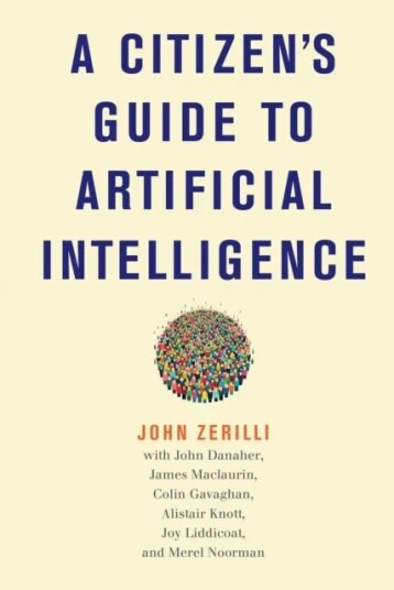 A Citizen'S Guide To Artificial Intelligence Av John Zerilli, John Danaher