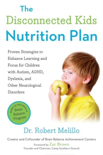 The Disconnected Kids Nutrition Plan Av Dr. Robert (Dr. Robert Melillo) Melillo