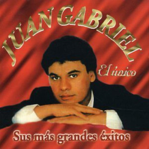 Juan Gabriel Unico: Sus Mas Grandes Exitos CD