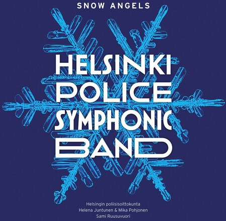 Helsinki Police Symphonic Band, Helena Juntunen, Mika Pohjonen Snow Angels CD