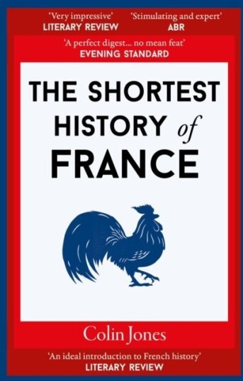 The Shortest History of France