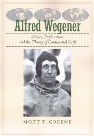 Alfred Wegener Av Mott T. (John B. Magee Professor Of Science And Values University Of Puget Sound) Greene Alfred Wegener Av Mott T. (John B. Magee Professor Of Science And Values University Of Puget Sound) Greene