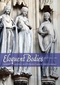 Jung Jacqueline E. Eloquent Bodies