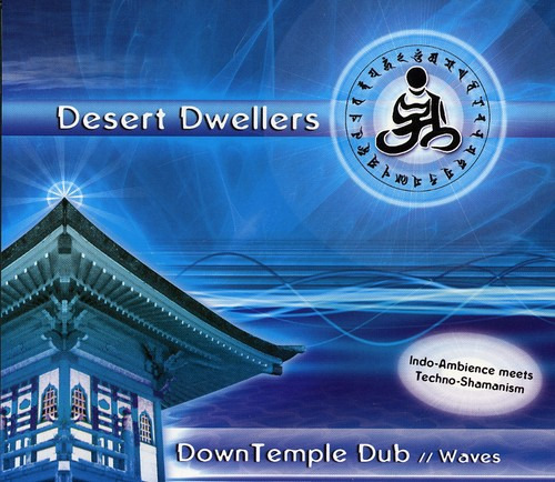 Desert Dwellers Downtemple Dub: Waves CD