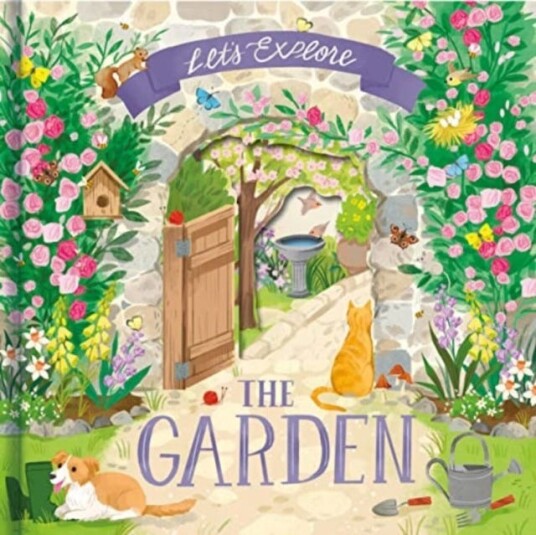 Let'S Explore the Garden Let'S Explore the Garden