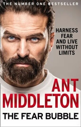 The Fear Bubble Av Ant Middleton The Fear Bubble Av Ant Middleton