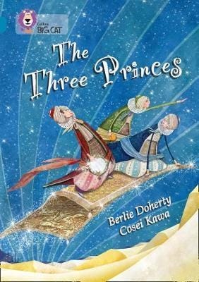 The Three Princes Av Berlie Doherty The Three Princes Av Berlie Doherty