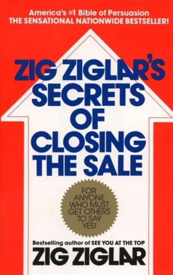 Zig Ziglar'S Secrets Of Closing The Sale Av Zig Ziglar Zig Ziglar'S Secrets Of Closing The Sale Av Zig Ziglar