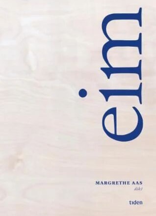 Eim Av Margrethe Aas