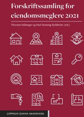 Forskriftssamling for eiendomsmeglere 2021