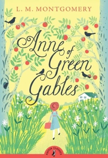 Anne of Green Gables Anne of Green Gables