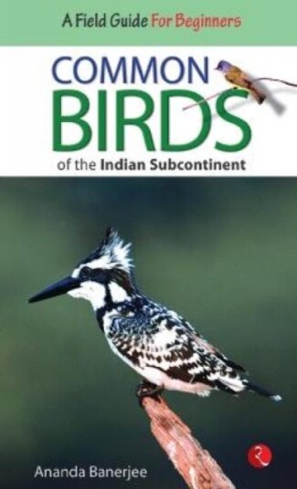 Common Birds of the Indian Subcontinent Common Birds of the Indian Subcontinent