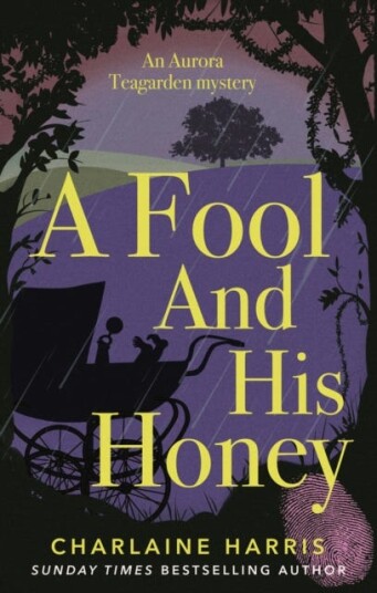 A Fool and His Honey A Fool and His Honey