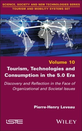 Tourism Technologies and Consumption in the 5.0 Era