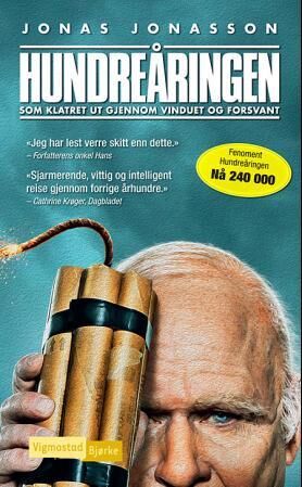 Hundreåringen Som Klatret Ut Gjennom Vinduet Og Forsvant Av Jonas Jonasson