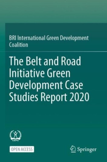 The Belt And Road Initiative Green Development Case Studies Report 2020 Av Bri International Green Development