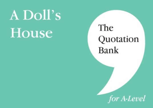 The Quotation Bank: A Doll'S House A-Level Revision And Study Guide For English Literature Av Mary Hind-Portley, The Quotation Bank