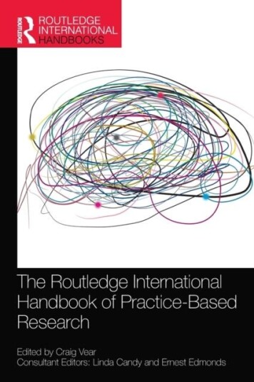 The Routledge International Handbook of Practice Based Research