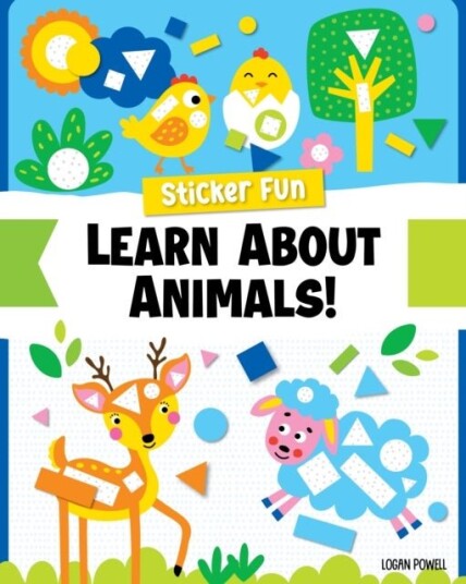 Sticker Fun: Learn About Animals Sticker Fun: Learn About Animals